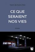 Ce que seraient nos vies