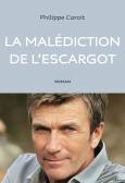 la malédiction de l’escargot-philippe-caroit