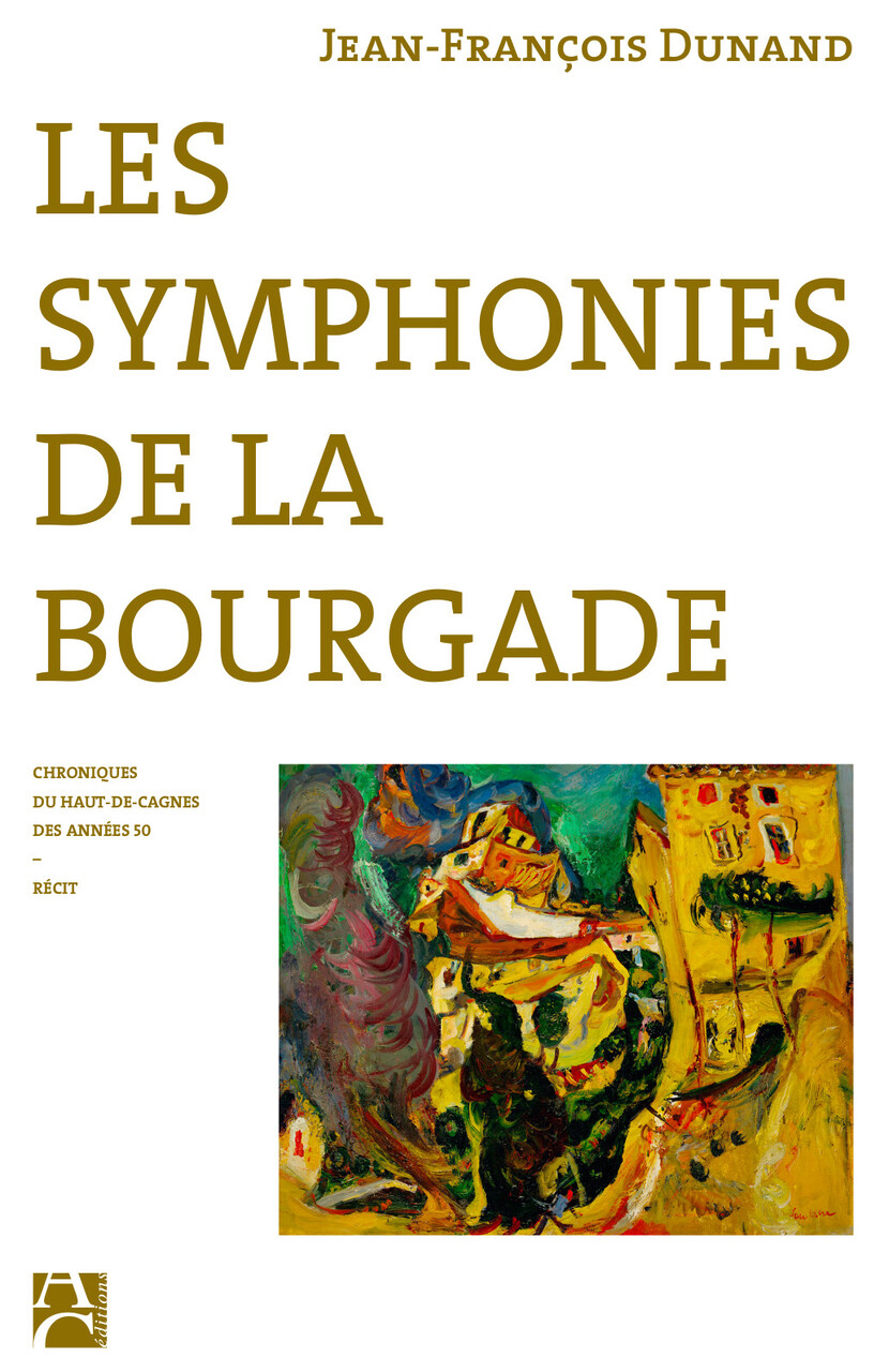 Les symphonies de la bourgade Les symphonies de la bourgade
