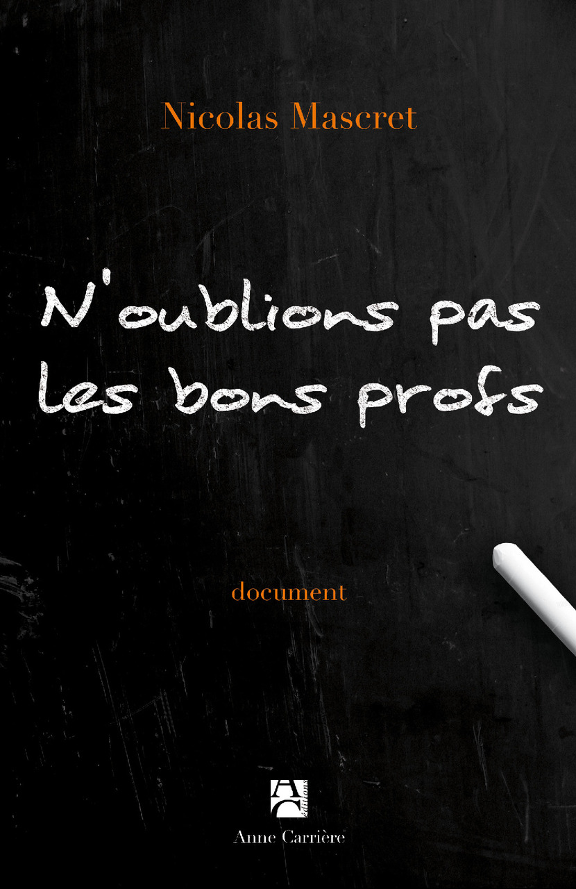 N’oublions pas les bons profs