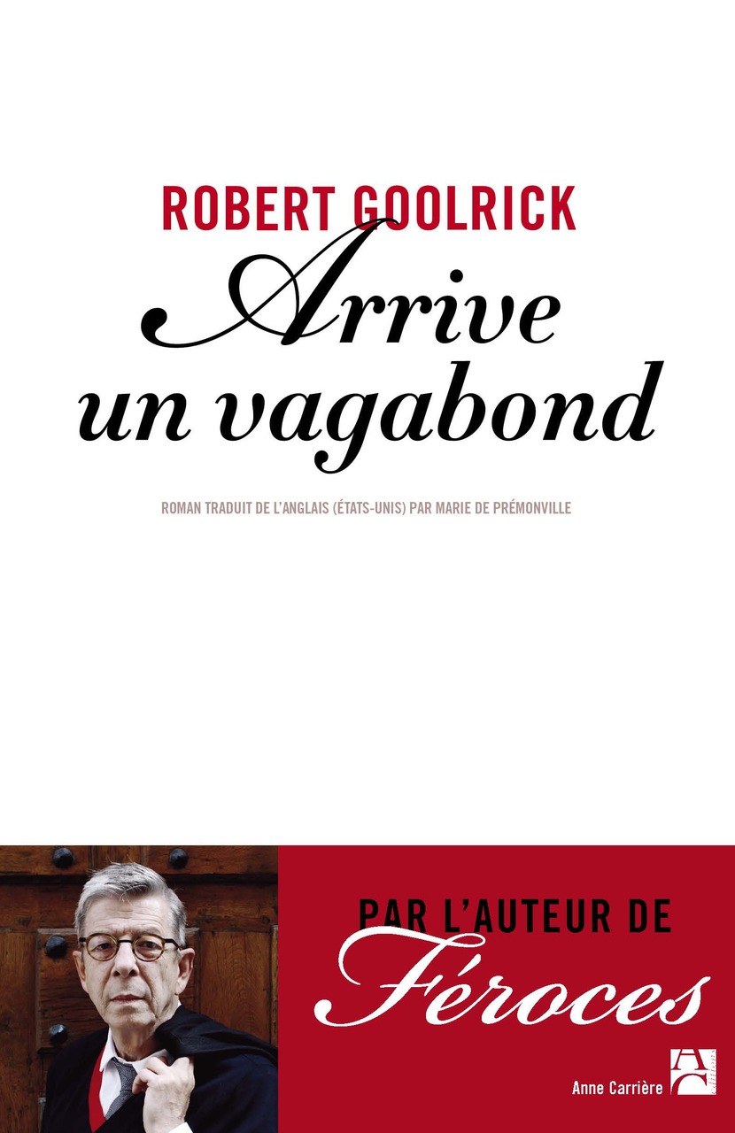 Arrive un vagabond Arrive un vagabond