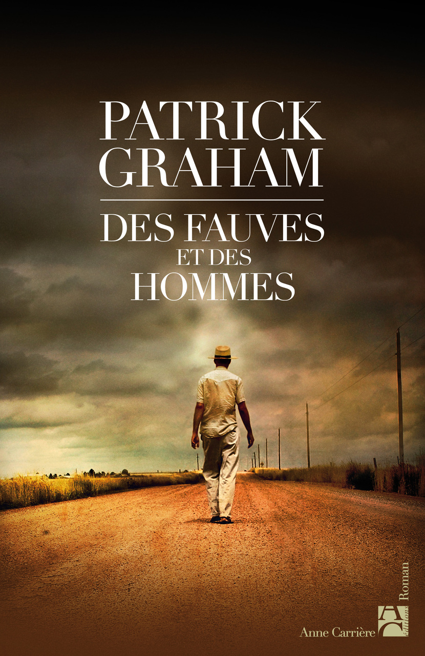 Des Fauves et des hommes