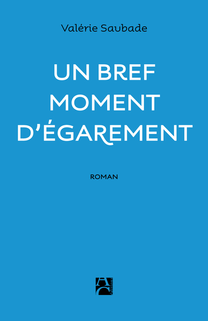 Un bref moment d’égarement Un bref moment d’égarement