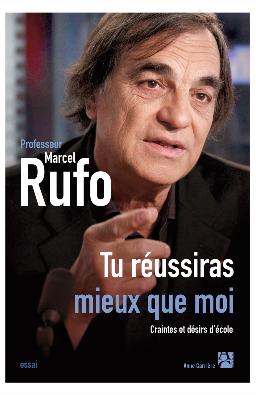 Tu réussiras mieux que moi Tu réussiras mieux que moi