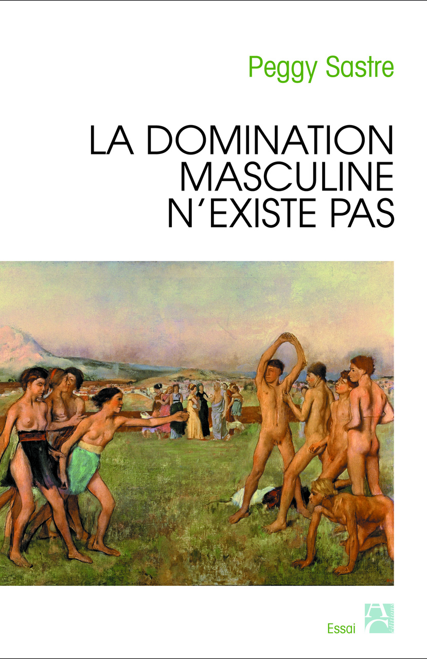 La domination masculine n’existe pas La domination masculine n’existe pas