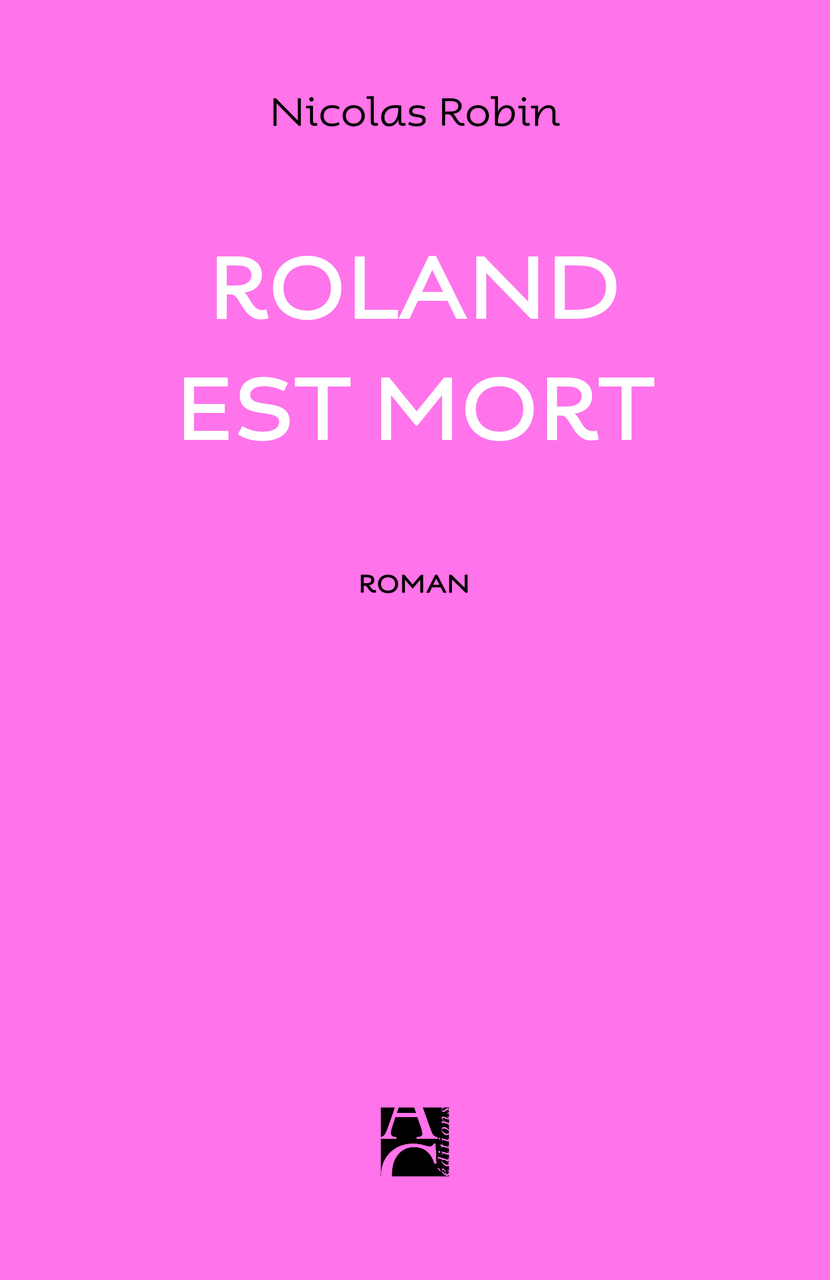 Roland est mort
