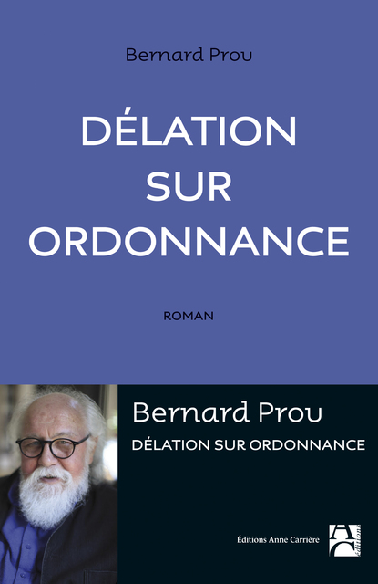 Délation sur ordonnance Délation sur ordonnance