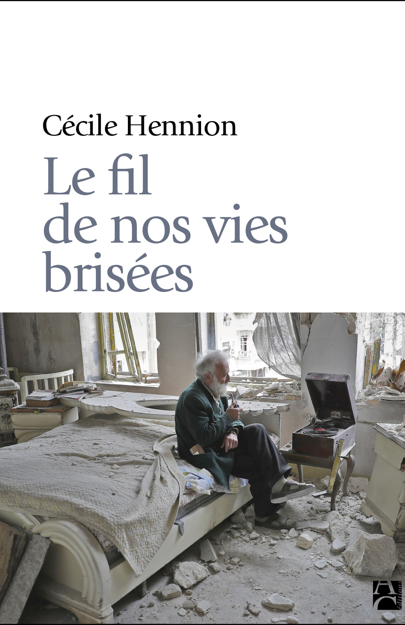 Le Fil de nos vies brisées Le Fil de nos vies brisées