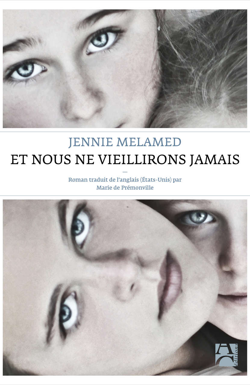 Et nous ne vieillirons jamais Et nous ne vieillirons jamais