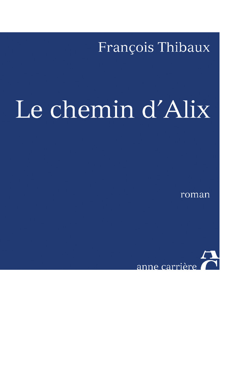 Le chemin d’Alix Le chemin d’Alix