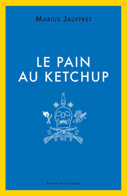 Le Pain au ketchup Le Pain au ketchup