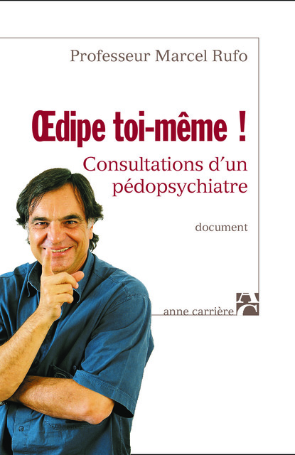 Œdipe toi-même! Œdipe toi-même!