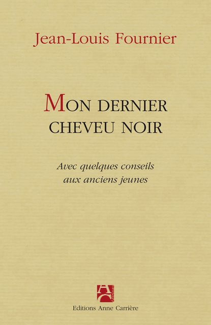 Mon dernier cheveu noir Mon dernier cheveu noir