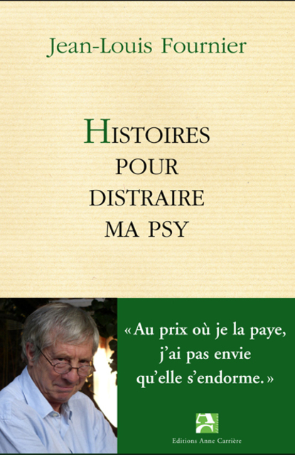 Histoires pour distraire ma psy Histoires pour distraire ma psy