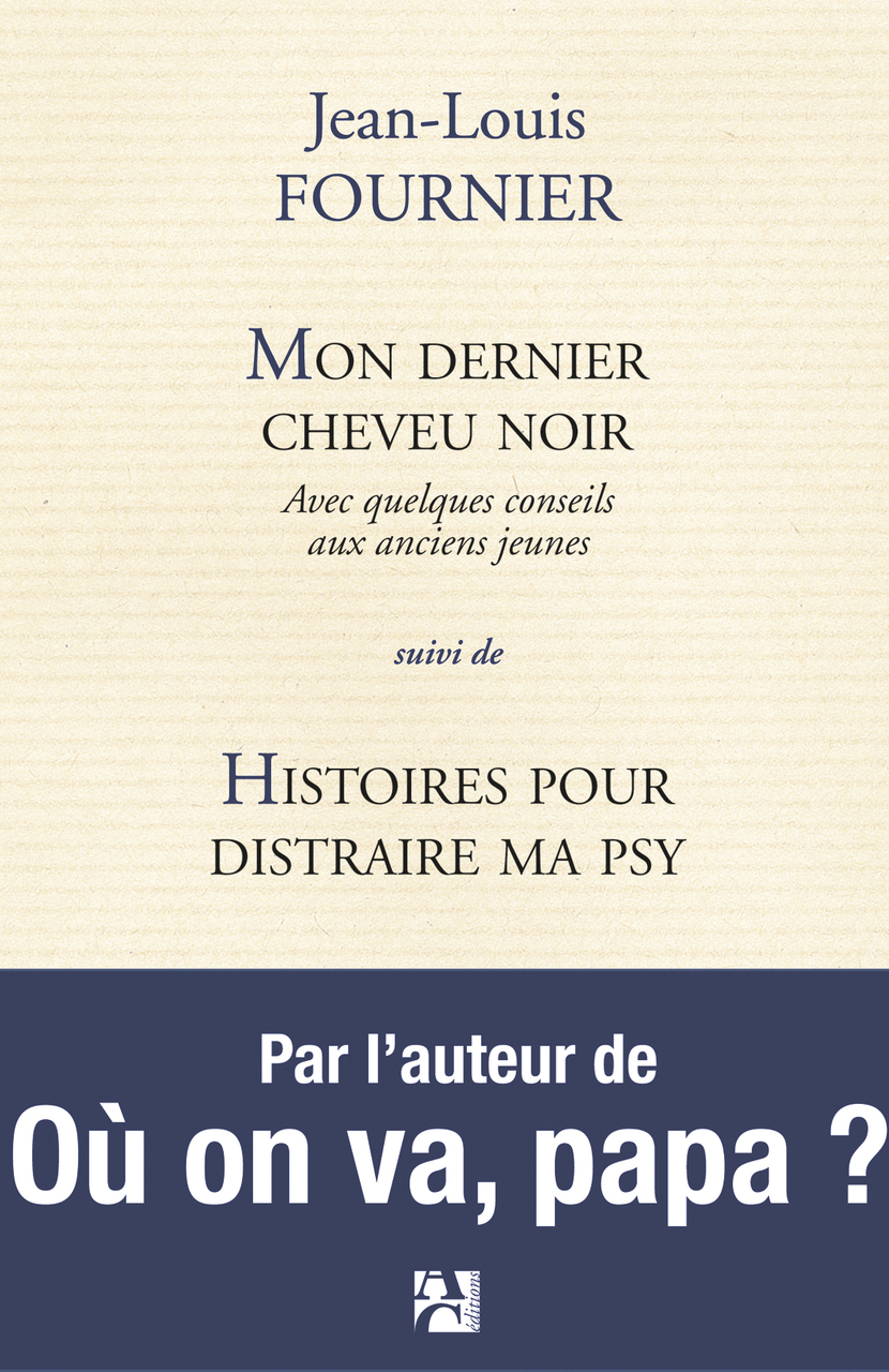 Mon dernier cheveu noir Mon dernier cheveu noir