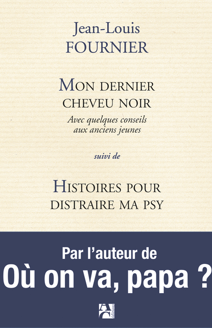 Mon dernier cheveu noir Mon dernier cheveu noir