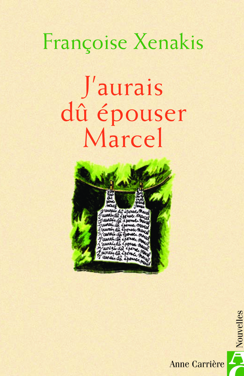 J’aurais dû épouser marcel J’aurais dû épouser marcel