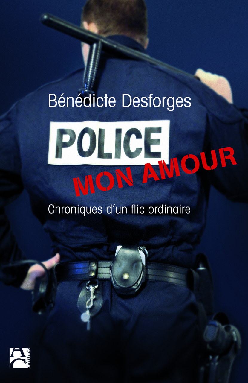 Police, mon amour Police, mon amour