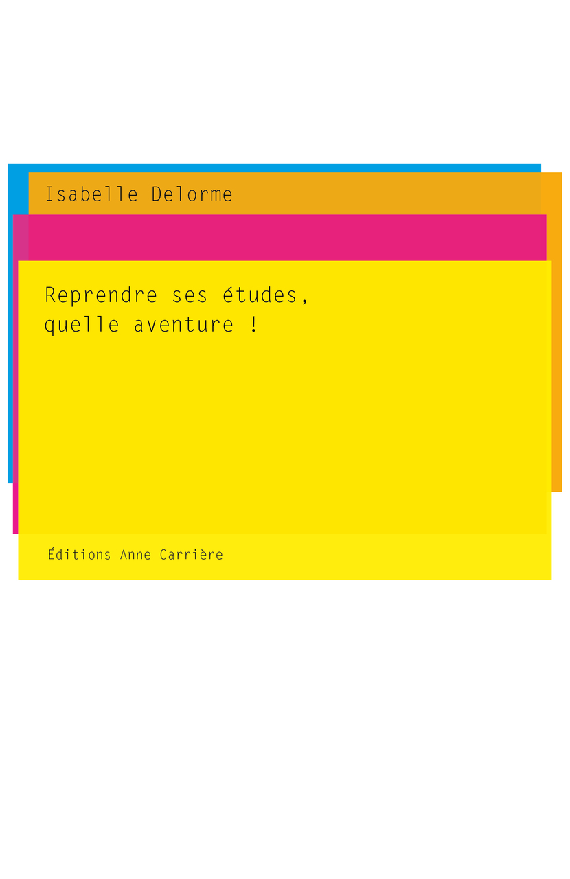 Reprendre ses études, quelle aventure ! Reprendre ses études, quelle aventure !